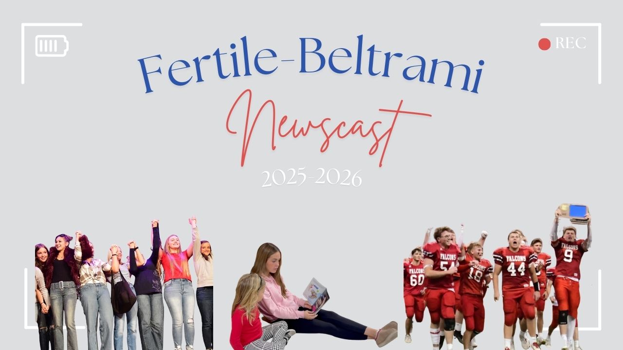 Click here for the Fertile-Beltrami Newscast